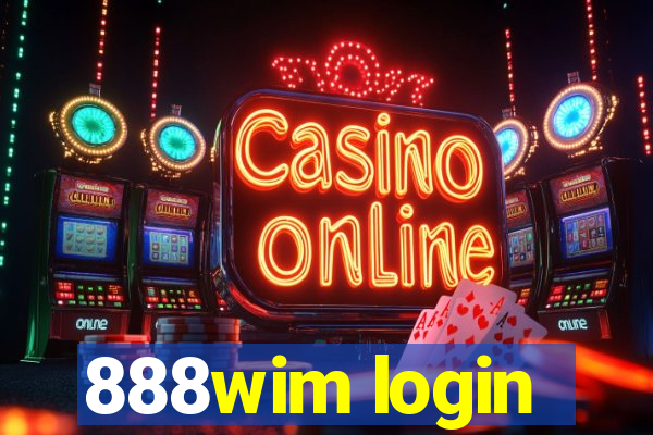 888wim login